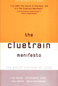 The Cluetrain Manifesto