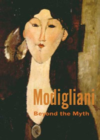 Modigliani: Beyond the Myth