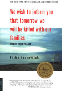 We Wish to Inform You that Tomorrow We will Be Killed with Our Families